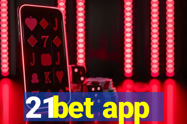 21bet app